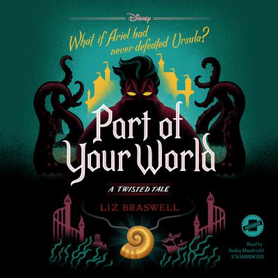 Part of Your World by Liz Braswell audiobook