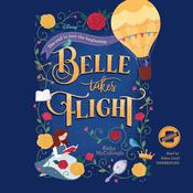 Belle Takes Flight by  Kathy McCullough audiobook