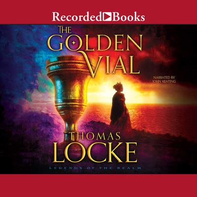 The Golden Vial by Thomas Locke audiobook
