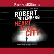 Heart of the City by  Robert Rotenberg audiobook