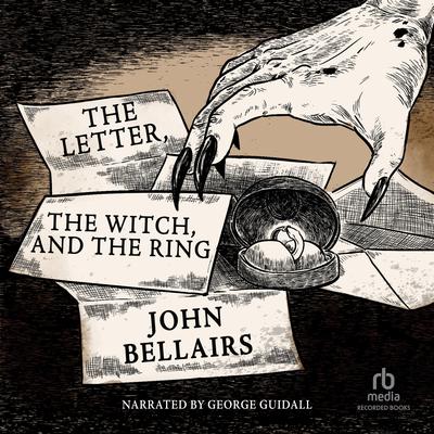 The Letter, the Witch, and the Ring by John Bellairs audiobook