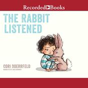 The Rabbit Listened by  Cori Doerrfeld audiobook