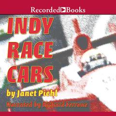 Indy Race Cars by Janet Piehl audiobook