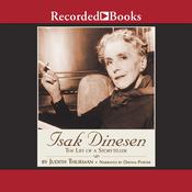 Isak Dinesen by  Judith Thurman audiobook