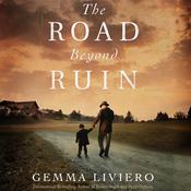 The Road Beyond Ruin by  Gemma Liviero audiobook