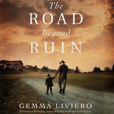 The Road Beyond Ruin by Gemma Liviero audiobook