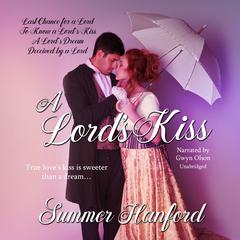 A Lord’s Kiss Boxed Set, Books 1–4 by Summer Hanford audiobook