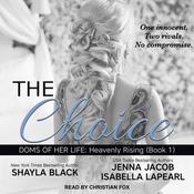 The Choice by  Jenna Jacob audiobook