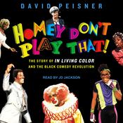 Homey Don't Play That! by  David Peisner audiobook