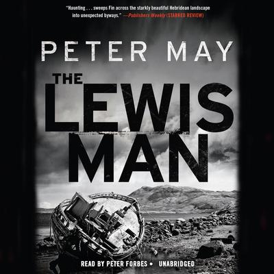 The Lewis Man by Peter May audiobook