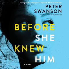 Before She Knew Him by Peter Swanson audiobook