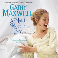 A Match Made in Bed by Cathy Maxwell audiobook