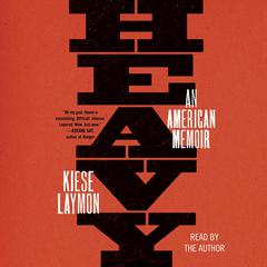 Heavy by Kiese Laymon audiobook