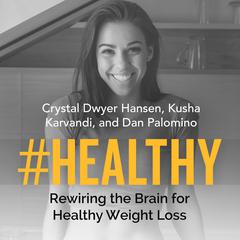 #Healthy by Crystal Dwyer Hansen audiobook