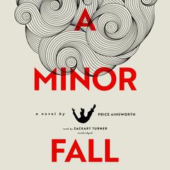 A Minor Fall by Price Ainsworth audiobook