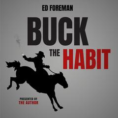 Buck the Habit by Ed Foreman audiobook