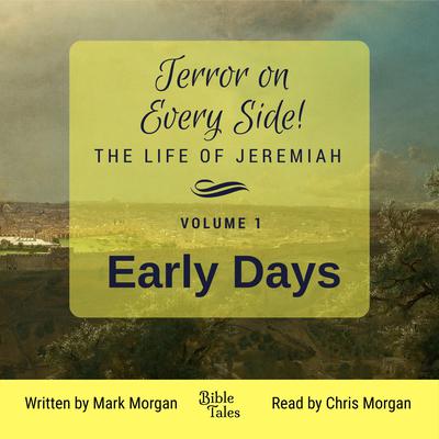Terror on Every Side! Volume 1 – Early Days by Mark Morgan audiobook