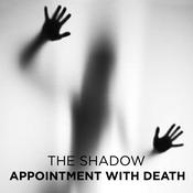 Appointment with Death by  The Shadow audiobook