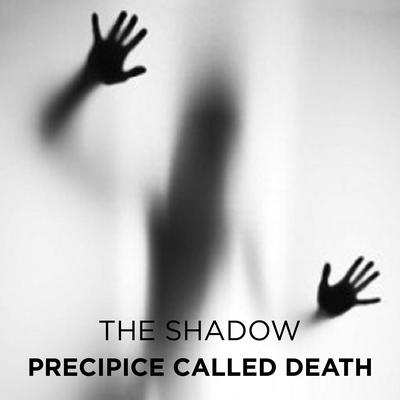 Precipice Called Death by The Shadow audiobook