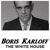 Boris Karloff The White House by  Boris Karloff audiobook