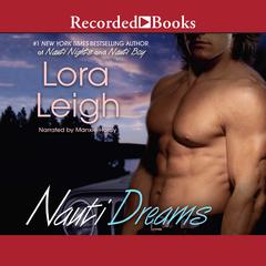 Nauti Dreams by Lora Leigh audiobook