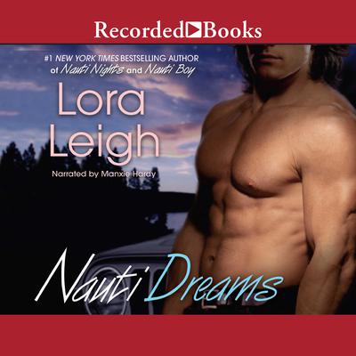 Nauti Dreams by Lora Leigh audiobook