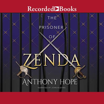 The Prisoner of Zenda by Anthony Hope audiobook