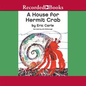 A House for Hermit Crab by  Eric Carle audiobook