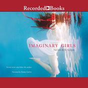 Imaginary Girls by  Nova Ren Suma audiobook