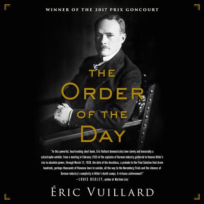 The Order of the Day by Eric Vuillard audiobook