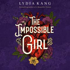 The Impossible Girl by Lydia Kang audiobook