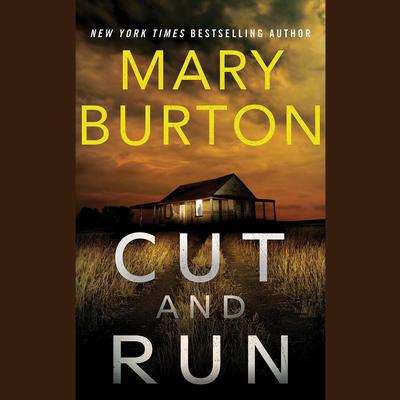 Cut and Run by Mary Burton audiobook
