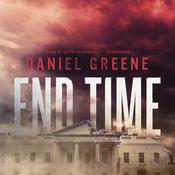 End Time by  Daniel Greene audiobook