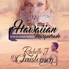 Hawaiian Masquerade by Rachelle J. Christensen audiobook