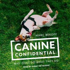 Canine Confidential by Marc Bekoff audiobook