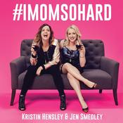 #IMomSoHard by  Kristin Hensley audiobook