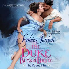 The Duke Buys a Bride by Sophie Jordan audiobook