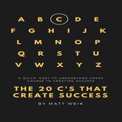 The 20 C's That Create Success by  Matt Weik audiobook
