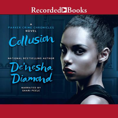 Collusion by De’nesha Diamond audiobook