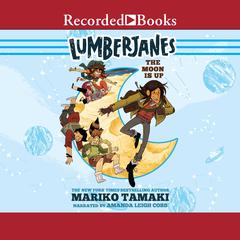 Lumberjanes by Mariko Tamaki audiobook