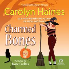 Charmed Bones by Carolyn Haines audiobook