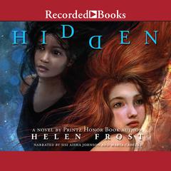 Hidden by Helen Frost audiobook