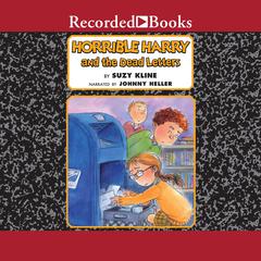 Horrible Harry and the Dead Letters by Suzy Kline audiobook