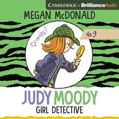 Judy Moody, Girl Detective by Megan McDonald audiobook