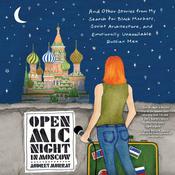 Open Mic Night in Moscow by  Audrey Murray audiobook