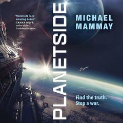 Planetside by Michael Mammay audiobook