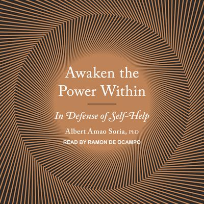 Awaken the Power Within by Albert Amao Soria audiobook