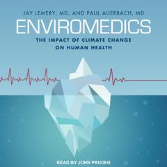 Enviromedics by Jay Lemery audiobook
