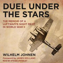 Duel Under the Stars by Wilhelm Johnen audiobook