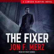 The Fixer by  Jon F. Merz audiobook